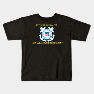 Who Will Police the Police? Kids T-Shirt